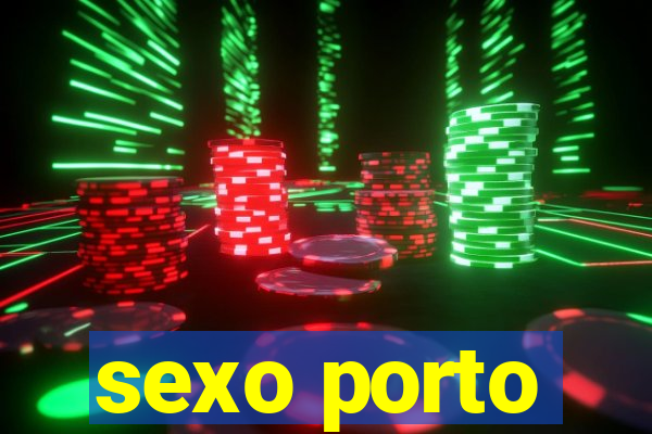 sexo porto